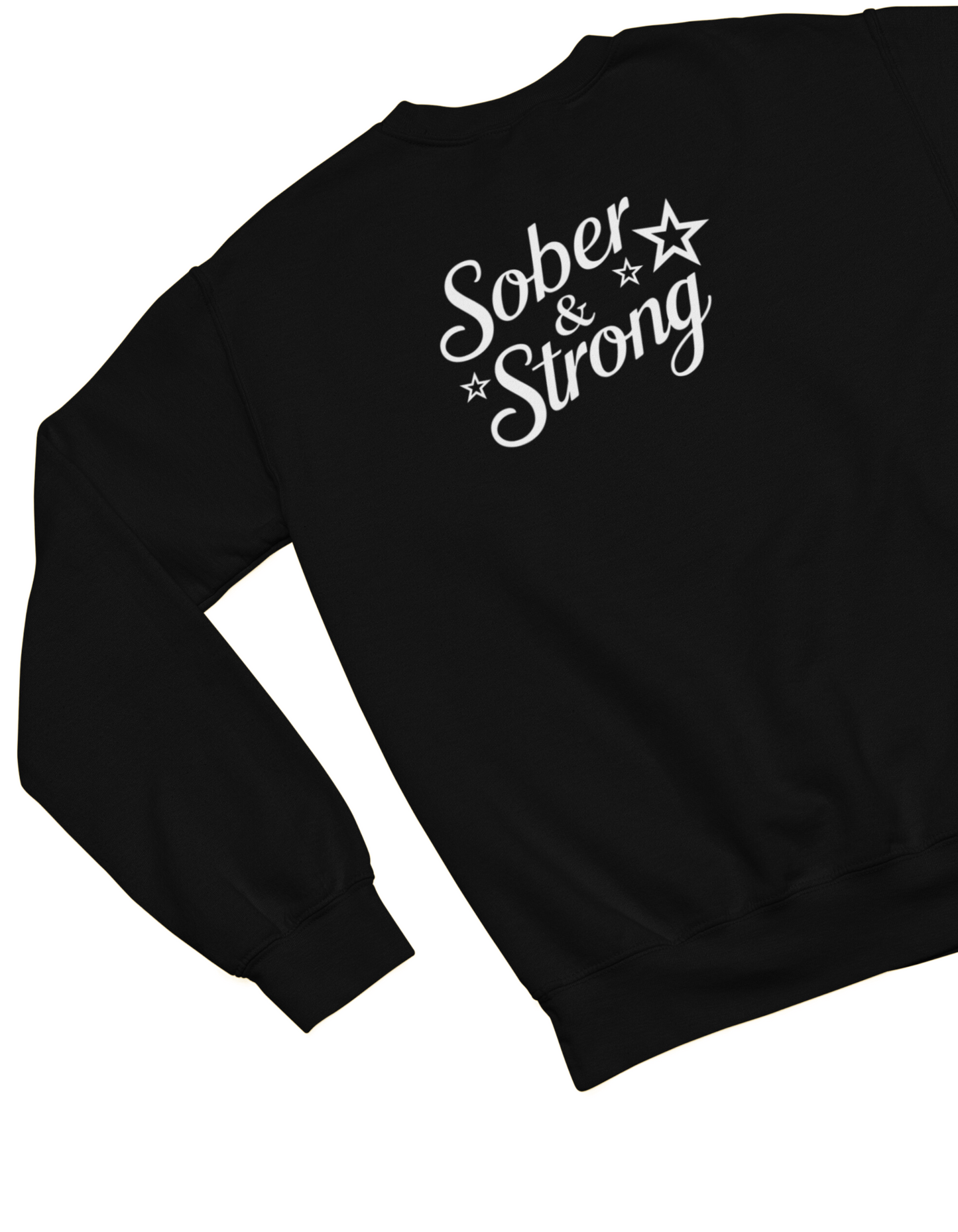 Sober & Strong Classic Unisex Crewneck Sweatshirt